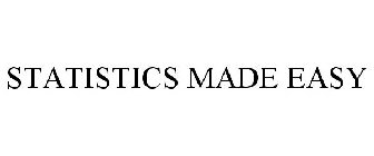 STATISTICS MADE EASY