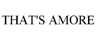 THAT'S AMORE