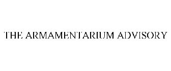 THE ARMAMENTARIUM ADVISORY