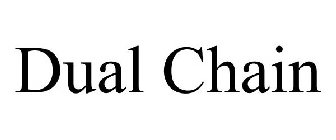 DUAL CHAIN