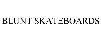 BLUNT SKATEBOARDS