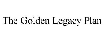 THE GOLDEN LEGACY PLAN