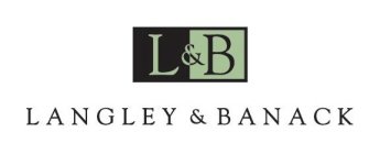 L&B LANGLEY & BANACK