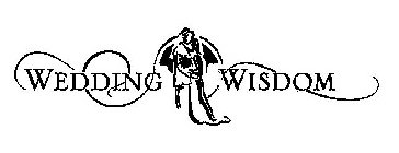 WEDDING WISDOM