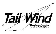 TAIL WIND TECHNOLOGIES