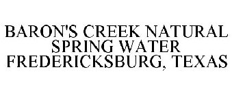 BARON'S CREEK NATURAL SPRING WATER FREDERICKSBURG, TEXAS