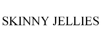 SKINNY JELLIES