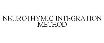NEUROTHYMIC INTEGRATION METHOD