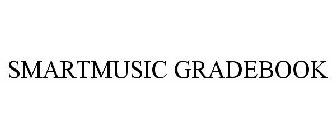 SMARTMUSIC GRADEBOOK