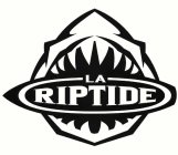 LA RIPTIDE