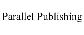 PARALLEL PUBLISHING