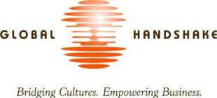 GLOBAL HANDSHAKE BRIDGING CULTURES. EMPOWERING BUSINESS.