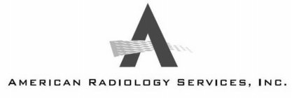 A AMERICAN RADIOLOGY SERVICES