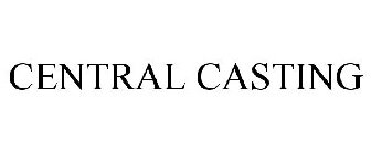 CENTRAL CASTING