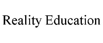 REALITY EDUCATION