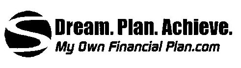 DREAM. PLAN. ACHIEVE. MY OWN FINANCIAL PLAN.COM