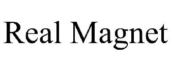 REAL MAGNET