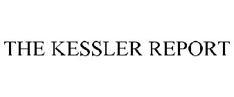 THE KESSLER REPORT