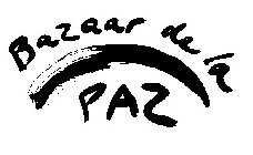 BAZAAR DE LA PAZ