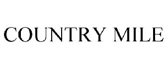 COUNTRY MILE