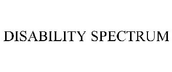 DISABILITY SPECTRUM