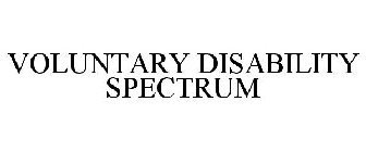 VOLUNTARY DISABILITY SPECTRUM