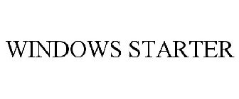 WINDOWS STARTER