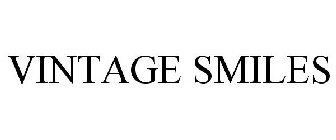 VINTAGE SMILES