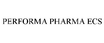 PERFORMA PHARMA ECS