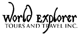 WORLD EXPLORER TOURS AND TRAVEL INC.