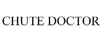 CHUTE DOCTOR
