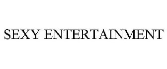 SEXY ENTERTAINMENT