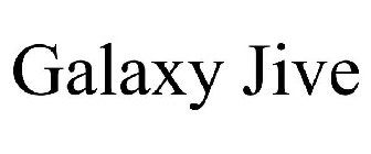 GALAXY JIVE