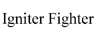 IGNITER FIGHTER