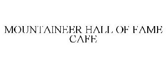 MOUNTAINEER HALL OF FAME CAFE