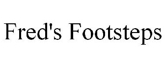 FRED'S FOOTSTEPS