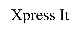 XPRESS IT