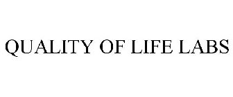 QUALITY OF LIFE LABS