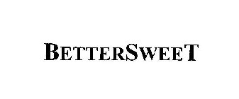 BETTERSWEET