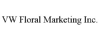 VW FLORAL MARKETING INC.