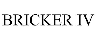 BRICKER IV