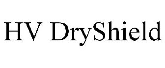 HV DRYSHIELD