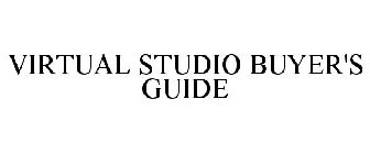 VIRTUAL STUDIO BUYER'S GUIDE