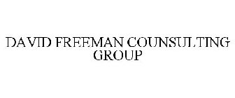 DAVID FREEMAN COUNSULTING GROUP