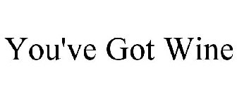 YOU'VE GOT WINE