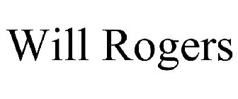 WILL ROGERS