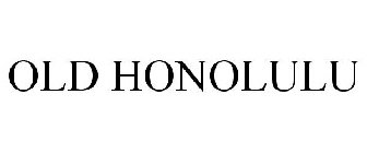 OLD HONOLULU