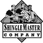 SHINGLEMASTER COMPANY