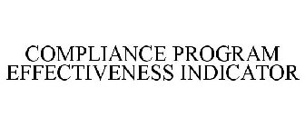 COMPLIANCE PROGRAM EFFECTIVENESS INDICATOR