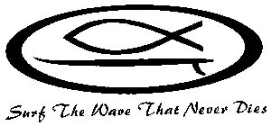 SURF THE WAVE THAT NEVER DIES